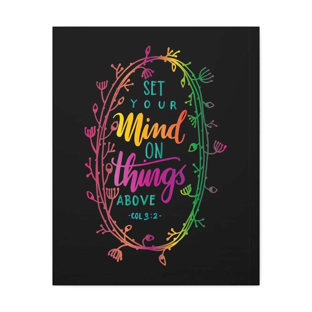 Scripture Canvas Things Above Col 3:2 Christian Wall Art Bible Verse Print